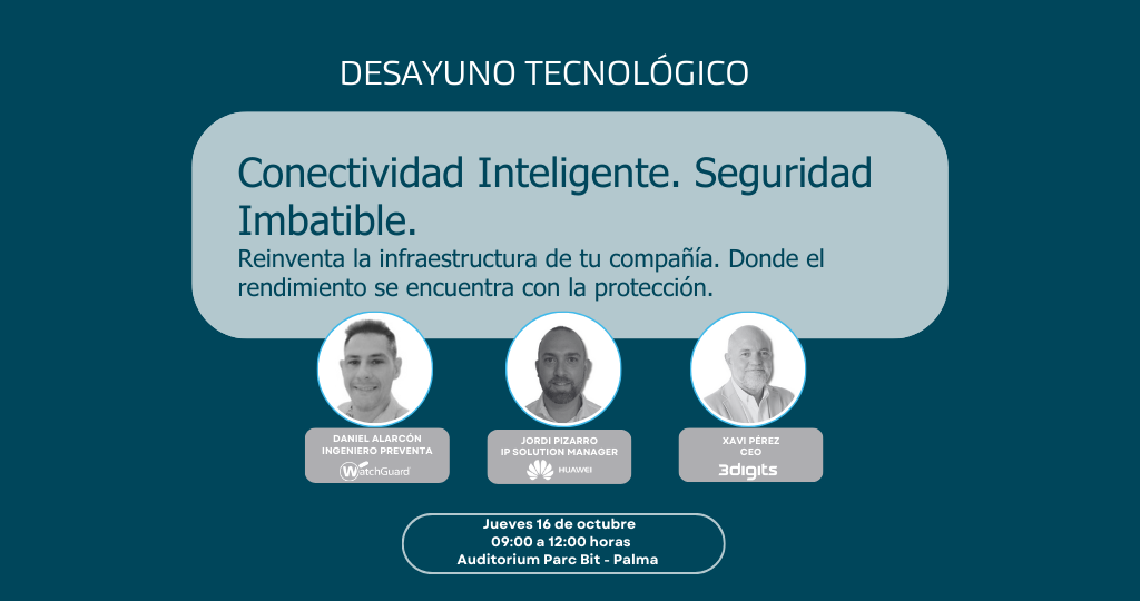 El Desayuno Tecnológico 2025 de 3digits: innovación, seguridad y networking en el Parc Bit